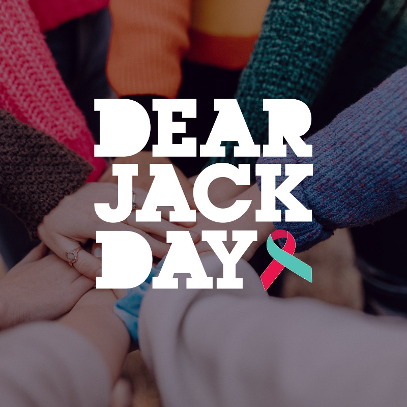 Dear Jack Day Dear Jack Foundation